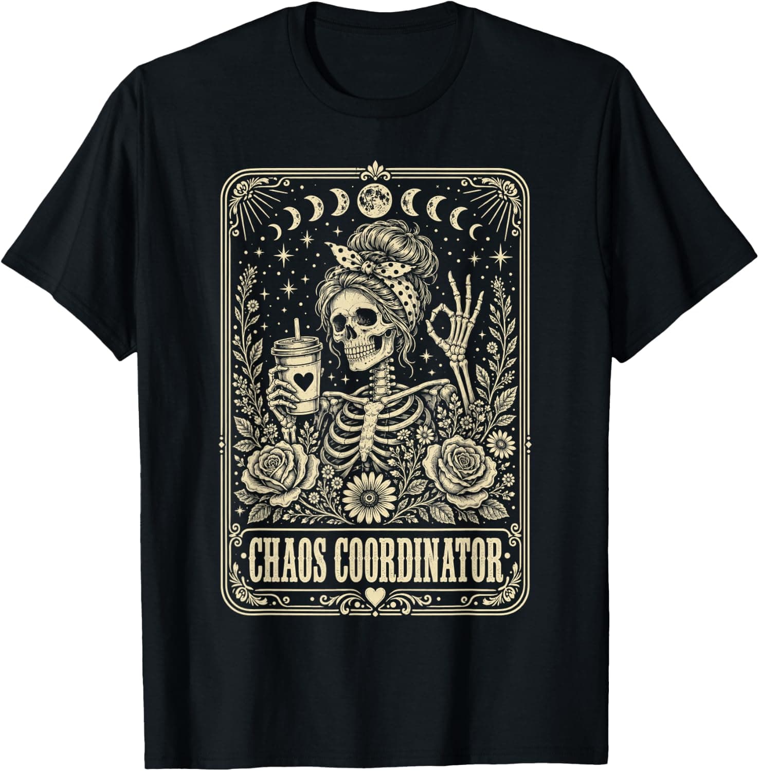Chaos Coordinator Skeleton Drinking Coffee Messy Bun Tarot T-Shirt - Trending POD product with BSR 693,603