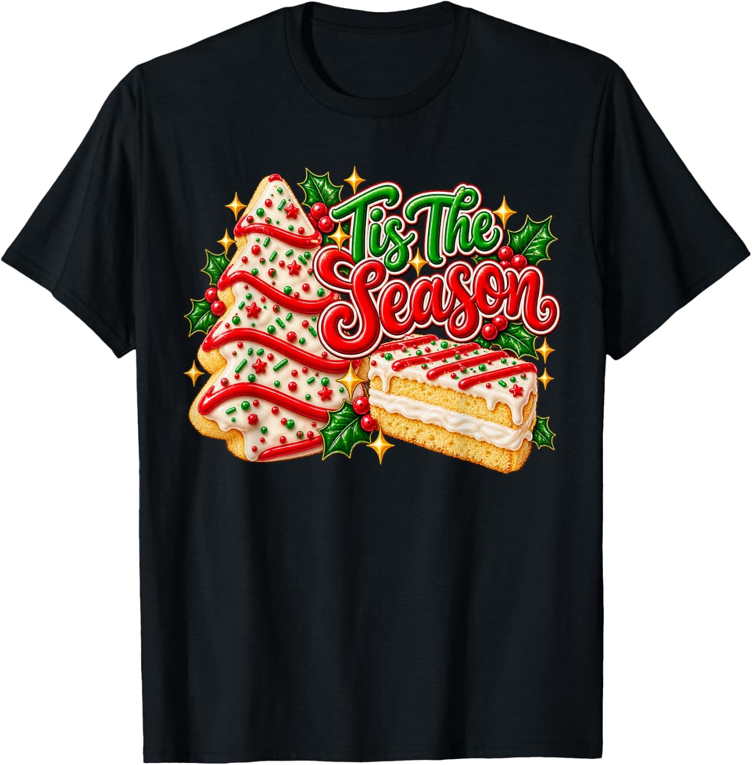 Funny Tis The Season Christmas Tree Cakes Debbie Xmas T-Shirt - Trending Amazon merch on demand shirt with BSR 1,506,798