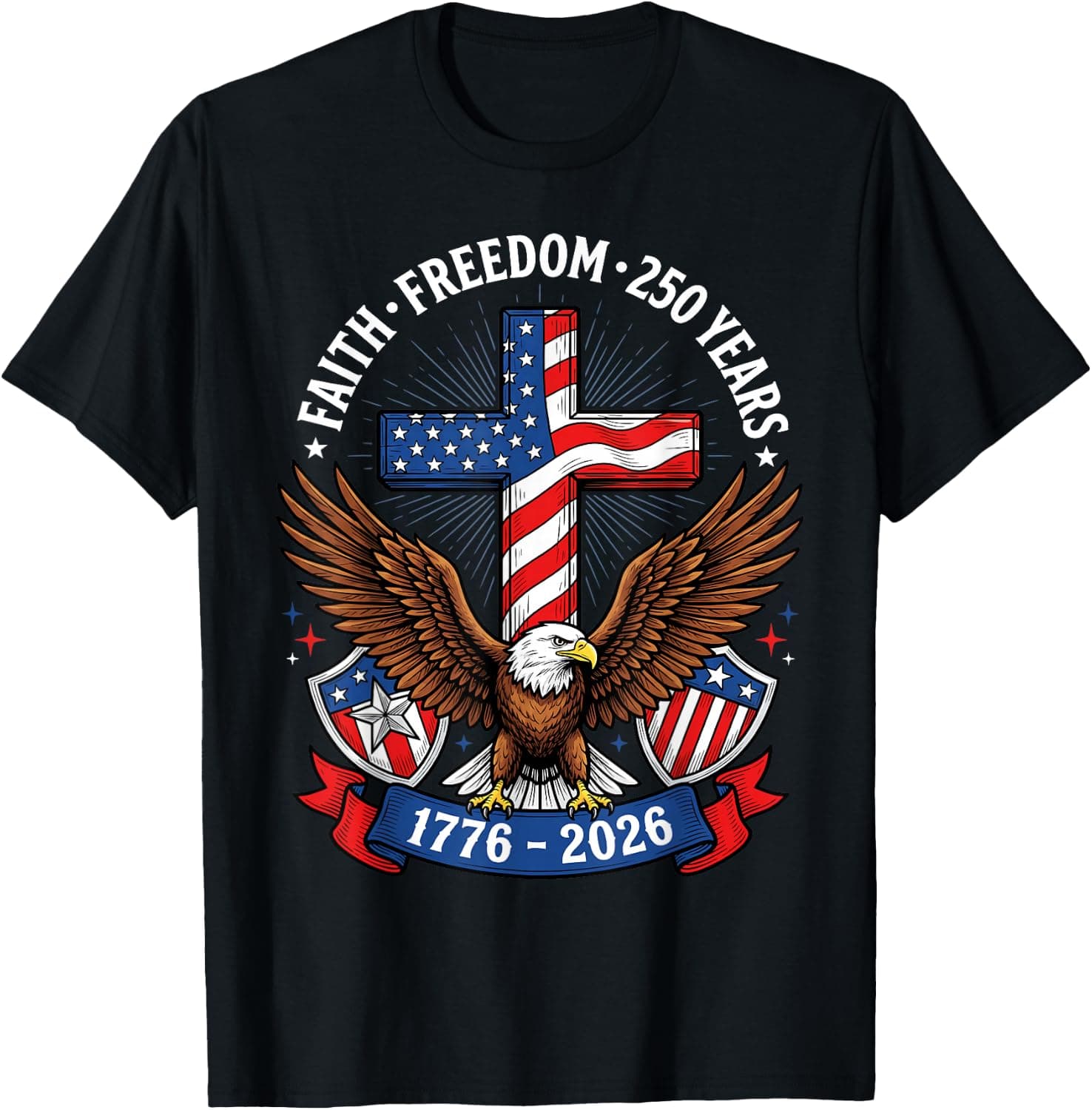 250th Anniversary USA Faith Freedom 4th of July Patriotic T-Shirt - Trending POD product with BSR 116,783