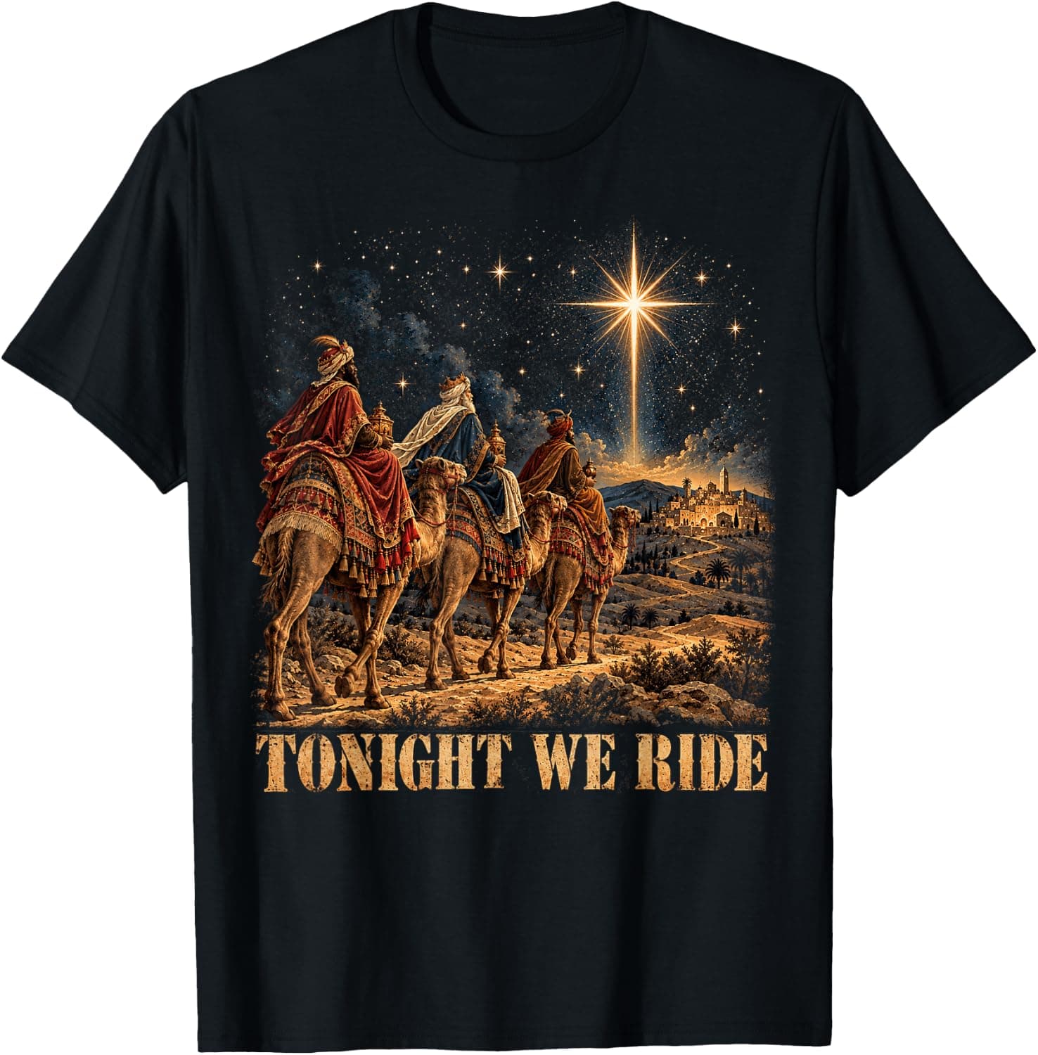 Tonight We Ride 3 Wise Men Jesus Christian Christmas Women T-Shirt - Trending Amazon merch on demand shirt with BSR 866,045