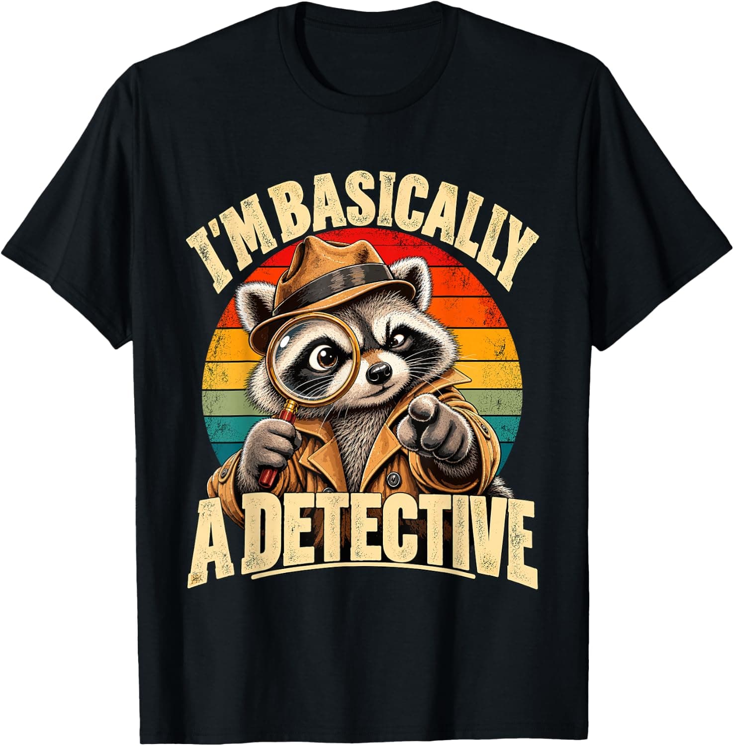 I'm Basically A Detective Funny Detective Raccoon Costume T-Shirt - Trending Amazon merch on demand shirt with BSR 1,723,205
