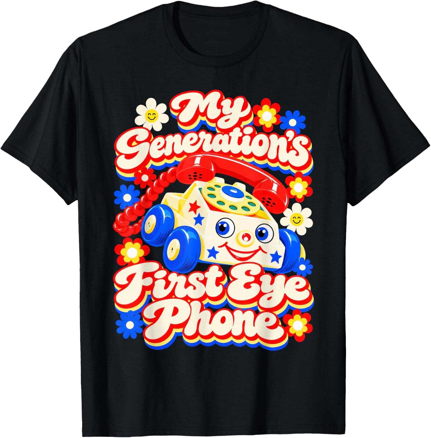 My Generations First Eye Phone Funny Retro Telephone T-Shirt - Trending POD product with BSR 739,511