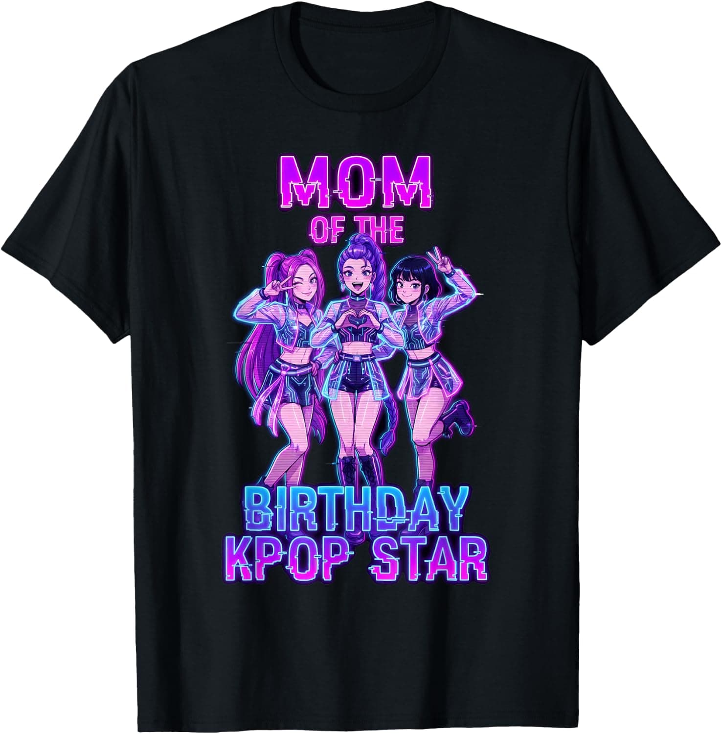Mom of The Birthday Girl K-pop Star Korean Pop Music Bday T-Shirt - Trending POD product with BSR 114,767