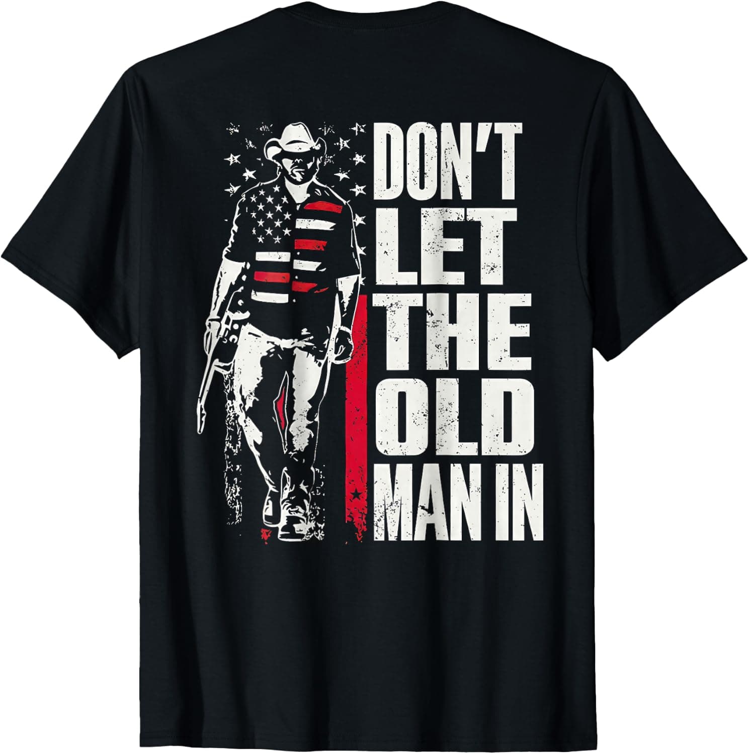 Don't Let The Old Man in Vintage American Flag (On Back) T-Shirt - Trending POD product with BSR 146,799