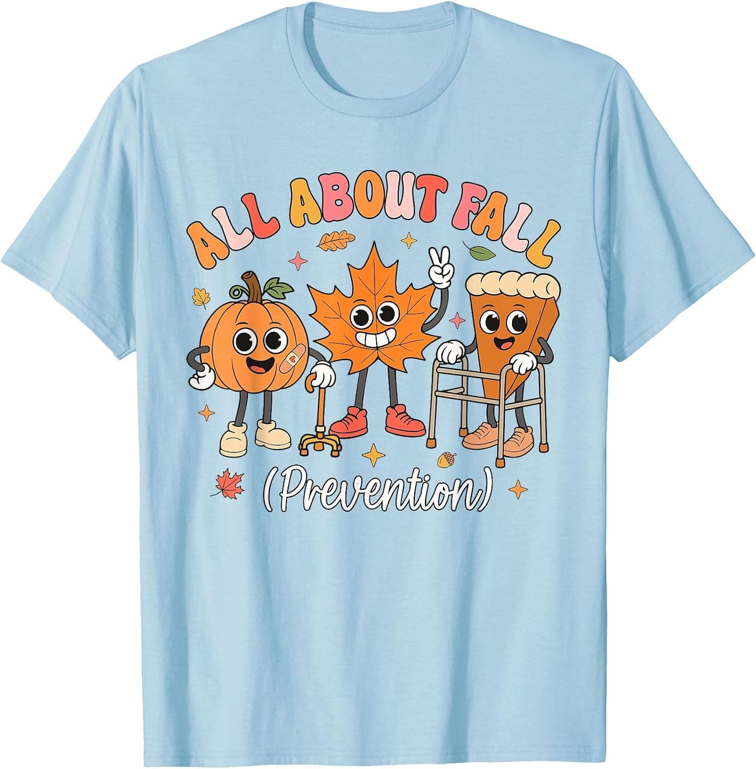 Nurse All About Fall Prevention Fall Physical Therapy PT OT T-Shirt - Trending POD product with BSR 226,398